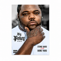 Big Pokey - Stone Yard to the Bone Yard - Limited Edition Poster